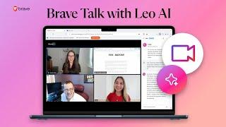 Introducing Brave Talk with Leo