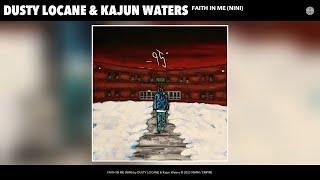 DUSTY LOCANE & Kajun Waters - FAITH IN ME NINI Official Audio