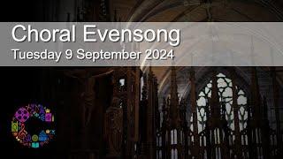 Choral Evensong  Monday 9 September 2024  Chester Cathedral