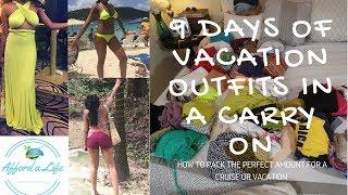 9 Day Vacation Cruise Outfit Selection- How to Pack the Perfect Amount of Clothing