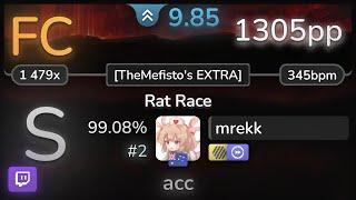  9.9⭐ mrekk  Enter Shikari - Rat Race TheMefistos EXTRA +HDDT 99.08% FC #2  1305pp - osu