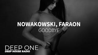Nowakowski Faraon - Goodbye DEEP ONE radio edit
