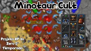 TIBIA RP 200+  O SEGUNDO CULTO  Minotaurs Cult  Projeto RP 2ª Temporada