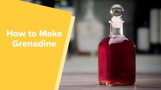 Bartending Essentials How to Make Grenadine