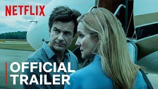 Ozark Season 3  Official Trailer  Netflix