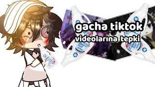 GACHA TİKTOK VİDEOLARINA TEPKİgacha lıfeTÜRKÇE