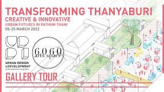 Transforming Thanayaburi Urban Design Architecture - Gallery Tour - 6060 Art Space