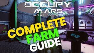 This is The COMPLETE Farming Guide To Occupy Mars