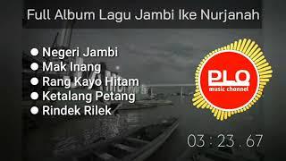 Kumpulan Lagu Jambi Ikke Nurjanah