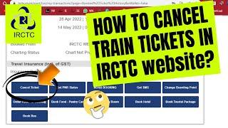 How to Cancel IRCTC train tickets in irctc website?  latest 2022  #irctc  #indianrailways