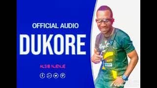 DUKORE by Alsib Njenje Official audio