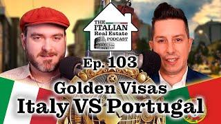 Which Golden Visa is Best For You? Italy vs Portugal