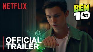 BEN 10 Live Action Movie – Teaser Trailer – Netflix Movie