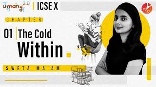 The Cold Within by James Patrick Kinney Explained  ICSE Class 10 English Poem Umang 2020  Vedantu