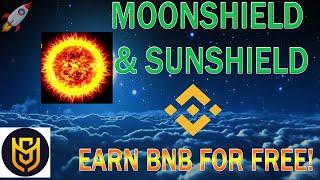 Moonshield and Sunshield - Earn BNB Every 12 Hour  Next 1000X  Better than MoonRat