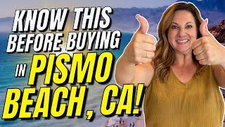 7 Things You Need to Know Before Buying A Home In Pismo Beach California