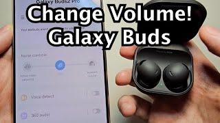 How to Adjust Volume on Samsung Galaxy Buds 2 Pro