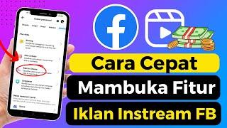 Cara Cepat Membuka Fitur Iklan In Stream Facebook