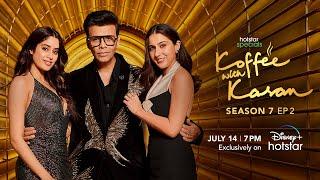 Hotstar Specials Koffee with Karan  Season 7  Episode 2  July 14  DisneyPlus Hotstar