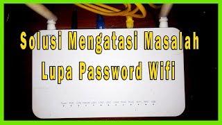 Solusi Mengatasi Masalah Lupa Password Wifi