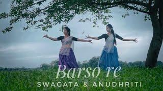  Barso re  Dance cover  Anudhriti and Swagata 