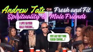 Female Friends Are POINTLESS - Andrew Tate on FreshandFit