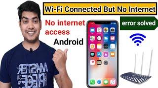 Wifi Connected But No Internet Access Android  Wifi Connected But Not Working  Wifi not Access fix