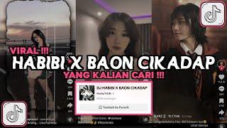 DJ HABIBI X BAON CIKADAP ASEDE KONT** SAMA LU SEMUA VIRAL TIKTOK 2024