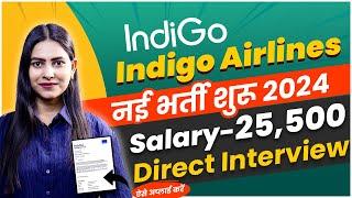 Indigo Airlines नई भर्ती शुरू 2024 ️  Indigo Job Vacancy June 2024  Airport jobs in India