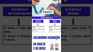 PARTE 2 CALENDÁRIO DE VACINA DO ADULTO E DO IDOSO    ‍   #shorts #concurso #enfermagem