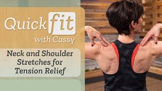 Neck and Shoulder Stretches for Tension Relief  Quick Fit with Cassy