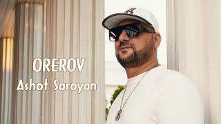 Ashot Saroyan - OREROV