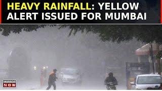 Goa MP Ktaka Kerala On Alert  IMD Predicts Heavy Rainfall Yellow Alert In Mumbai  Latest News