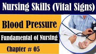 Nursing  Skills  Vital  Signs.Chapter# 05Fundamentals of Nursing