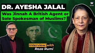 Was Jinnah A British Agent or Sole Spokesman of Muslims? Partition 1947  Dr. Ayesha Jalal Interview