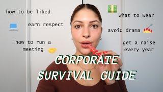 how to survive a corporate job while I get ready for work lol