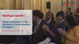 Startups Santé  Participez au French Healthcare Innovation and Business Forum