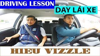 HIEU VIZZLE  DẠY LÁI XE  DRIVING LESSON