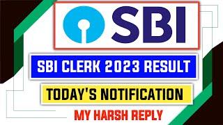 Harsh Reply - SBI Clerk Mains 2023 Final Result Date Videos