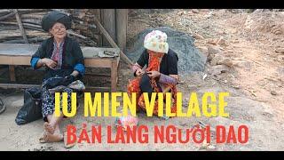 Iu Mienh - Bản Làng Người Dao  iu mien village - Iu Mien Viet Nam