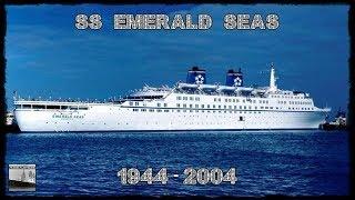 SS EMERALD SEAS 1944 - 2004