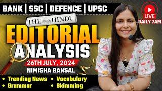Editorial Analysis  26th July 2024  Vocab Grammar Reading Skimming  Nimisha Bansal
