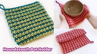 Houndstooth Crochet Pot Holder - Complete Tutorial - Pot Holders Galore Crochet Along 2023