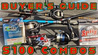 BUYERS GUIDE $100 ROD AND REEL COMBOS