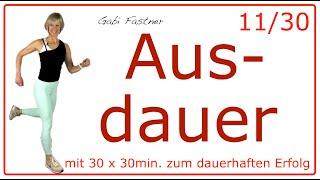 1130 30 min. Ausdauer - Training  ca. 3800 Schritte und 300 Kcal verbrennen  ohne Geräte