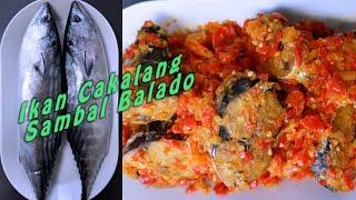 Ikan Cakalang sambal balado yang enak dan gurih banget