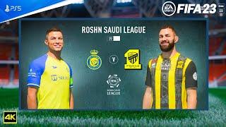 FIFA 23 - Al Nassr FC Vs Al Ittihad Club - Saudi Pro League  Ft. RonaldoBenzema  PS5™ 4K60