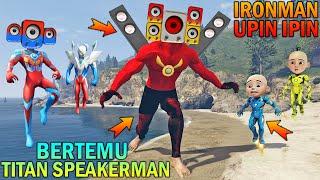 AKHIRNYA IRONMAN UPIN IPIN BERTEMU TITAN SPEAKERMAN MUSUH SKIBIDI TOILET