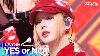 Simply K-Pop CON-TOUR LAYSHA레이샤 - YES or NOT _ Ep.596  4K