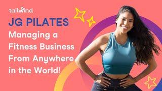 How Jess Guevara Manages Her Fitness Business From Anywhere in the World with Tailwind